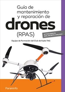 Descargas ebooks txt GUÍA DE MANTENIMIENTO Y REPARACIÓN DE DRONES (RPAS) 