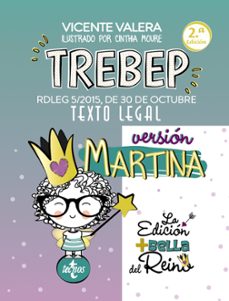 Descarga gratuita de libros de iphone TREBEP VERSION MARTINA: RDLEG 5/2015, DE 30 DE OCTUBRE. TEXTO LEGAL (2ª ED.) in Spanish de VICENTE VALERA