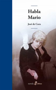 Descarga gratuita de libros de Android en pdf. HABLA MARIO  (Spanish Edition) de JOSE DE CORA