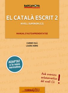 Descargar libros pdf EL CATALA ESCRIT 2 (C2)