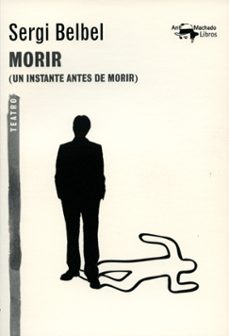Descargar gratis libros de ipod MORIR de SERGI BELBEL (Literatura española) 9788477747819