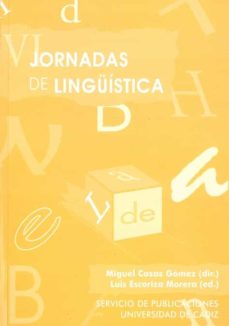 VI JORNADAS DE LINGÜISTICA | MIGUEL CASAS GOMEZ | Casa del Libro