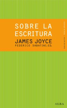 Descargar SOBRE LA ESCRITURA. JAMES JOYCE gratis pdf - leer online