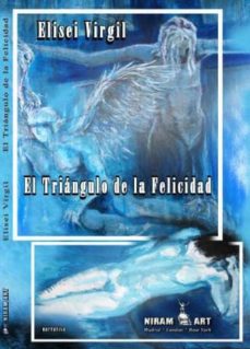 Descargar libros para mac EL TRIANGULO DE LA FELICIDAD (Literatura española) FB2 CHM ePub 9788494118319
