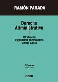 Derecho administrativo Tomo I Introducción organización administrativa empleo público 
