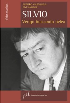 Descargar SILVIO. VENGO BUSCANDO PELEA gratis pdf - leer online