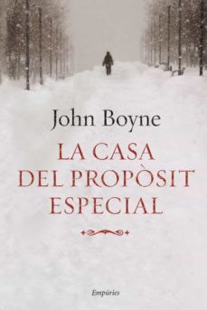 Descarga gratuita de libros de la serie. LA CASA DEL PROPOSIT ESPECIAL  de JOHN BOYNE in Spanish