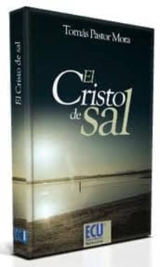Pdf gratis descargar libros en línea CRISTO DE SAL (Spanish Edition) de TOMAS PASTOR MORA