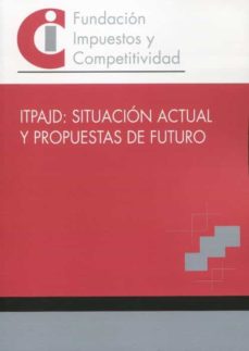 itpajd: situación actual y propuestas de futuro-9788409350629