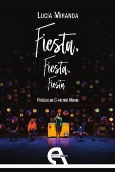 Descarga gratuita de audiolibros para mp3 FIESTA, FIESTA, FIESTA MOBI PDB (Literatura española)