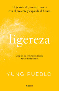 Descarga gratuita de libros populares. LIGEREZA de YUNG PUEBLO (Literatura española) 9788425363429