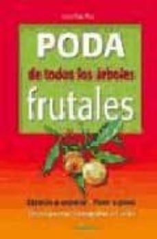 PODA DE TODOS LOS ARBOLES FRUTALES | VV.AA. | Casa del Libro