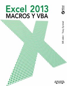 Colecciones de libros electrónicos: EXCEL 2013. MACROS Y VBA 9788441533929 de BILL JELEN, TRACY SYRSTAD in Spanish 