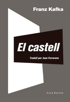 Libro de descarga gratuita de libros electrónicos EL CASTELL en español  de FRANZ KAFKA 9788473292429