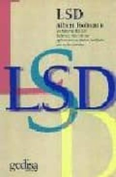 Lsd Mi Hijo Monstruo Albert Hofmann Casa Del Libro