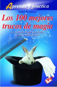 Pdf Ebook Los 100 Mejores Trucos De Magia Pdf Dream