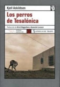 9788496080829 - Los perros de Tesalónica (Kjell Askildsen) (Audiolibro Voz Humana)