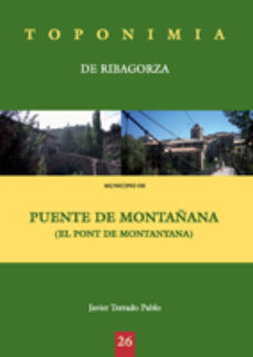 Descargar libros electrónicos para kindle gratis MUNICIPIO DE PUENTE DE MONTAÑANA (TOPONIMIA DE RIBAGORZA)