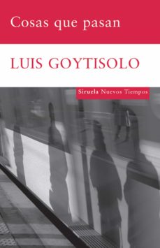 Descarga gratuita de libros de texto de audio. COSAS QUE PASAN de LUIS GOYTISOLO 9788498413229 (Spanish Edition) 
