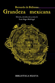 Nuevo libro electrónico de lanzamiento GRANDEZA MEXICANA de BERNARDO DE BALBUENA 9788499405629 PDB MOBI (Literatura española)