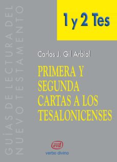 Ebook PRIMERA Y SEGUNDA CARTA A LOS TESALONICENSES EBOOK de CARLOS J. GIL  ARBIOL | Casa del Libro