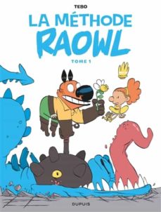 Google gratis descargar libros LA METHODE RAOWL - VOLUME 1  de TEBO en español