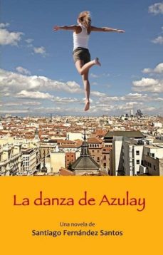Ebook torrents descargas LA DANZA DE AZULAY 9781534998339 in Spanish
