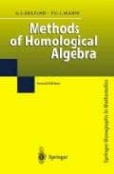 METHODS OF HOMOLOGICAL ALGEBRA (2ND ED) | S. I. GELFAND | Casa Del ...