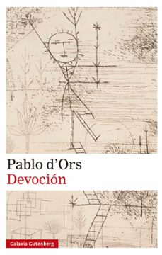 Ebook pdf descargar gratis ebook descargar DEVOCIÓN de Pablo d'Ors en español