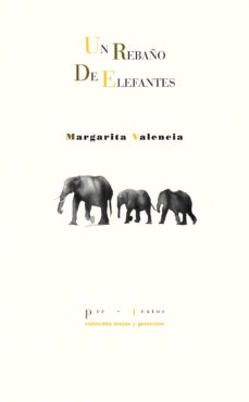 Libro de descarga gratuita en lnea UN REBAO DE ELEFANTES de MARGARITA VALENCIA