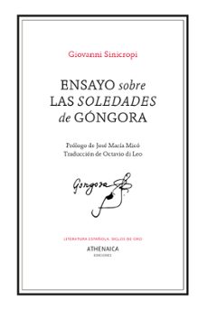 Libros descargables en línea pdf gratis. ENSAYO SOBRE LAS SOLEDADES DE GONGORA de GIOVANNI GIOVANNI SINICROPI (Spanish Edition)