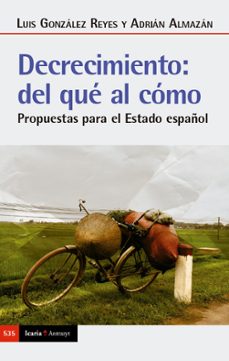 Online descarga gratuita de libros electrónicos DECRECIMIENTO: DEL QUE AL COMO (Literatura española) FB2