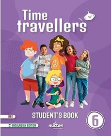 Descargar libros de electrónica gratis TIME TRAVELLERS 6º EDUCACION PRIMARIA RED STUDENT`S BOOK ANDALUCIA
				 (edición en inglés)