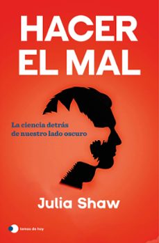 Descargas gratuitas de libros más vendidos HACER EL MAL 9788419812339 de JULIA SHAW  (Spanish Edition)