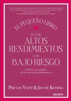 Descargar EL PEQUEÑO LIBRO DE LOS ALTOS RENDIMIENTOS CON BAJO RIESGO: LIEBRES Y TORTUGAS EN LOS MERCADOS FINANCIEROS gratis pdf - leer online