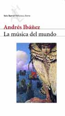Descarga gratuita del formato jar de ebooks LA MUSICA DEL MUNDO de ANDRES IBAÑEZ (Spanish Edition) 9788432211539 CHM ePub
