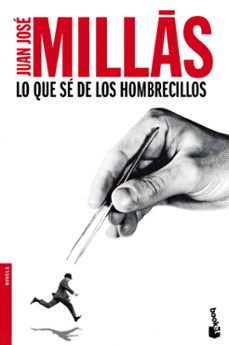 Descarga de foros de ebooks LO QUE SE DE LOS HOMBRECILLOS de JUAN JOSE MILLAS 9788432251139 (Spanish Edition)
