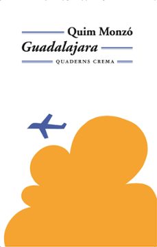 Libro de descarga de dinero gratis GUADALAJARA (15ª ED.) in Spanish de QUIM MONZO