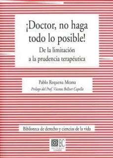 Gratis para descargar bookd DOCTOR, NO HAGA TODO LO POSIBLE! CHM 9788490455739 en español de REQUENA MEANA PABLO