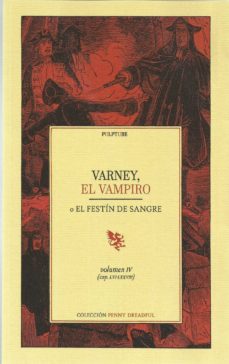 Descargar libros gratis en ingles pdf gratis VARNEY, EL VAMPIRO: O EL FESTIN DE SANGRE (VOL IV) (CAP. LVI- LXXVIII) DJVU in Spanish 9788494995439 de 