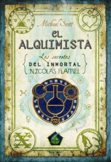 Descargar EL ALQUIMISTA I: LOS SECRETOS DEL INMORTAL NICOLAS FLAMEL gratis pdf - leer online