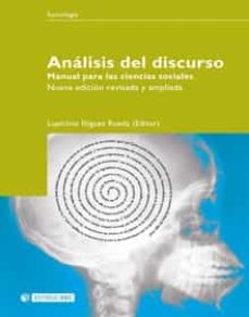 Analisis Del Discurso Manual Para Las Ciencias Sociales Nueva E Dicion Vvaa Comprar Libro 9788497885539 - 