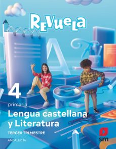 Descargar libro electrónico gratis en pdf LENGUA CASTELLANA 4º EDUCACION PRIMARIA PROYECTO REVUELA ANDALUCIA PDF