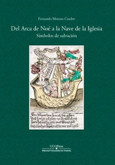 Descarga gratuita de libros electrónicos en la red. DEL ARCA DE NOE A LA NAVE DE LA IGLESIA FB2 ePub de  9788499277639 en español