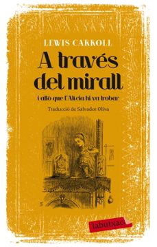 Descarga de libros ipadALICIA A TRAVES DEL MIRALL9788499305639 (Literatura española) PDB deLEWIS CARROLL