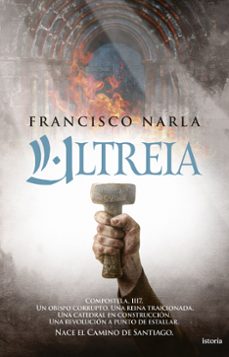 Descarga gratuita de libros en pdf griego. ULTREIA de Francisco Narla RTF MOBI 9791387714239 (Literatura española)