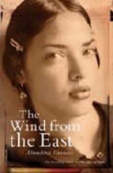 Descargar ebooks para ipad 2 THE WINF FROM THE EAST CHM in Spanish 9780297851349