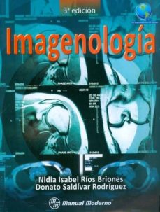 Descarga gratuita de libros pdf gk. IMAGENOLOGIA de NIDIA ISABEL RIOS BRIONES, DONATO SALDIVAR RODRIGUEZ (Spanish Edition) 9786074480849