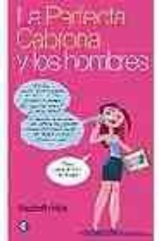 Descargar LA PERFECTA CABRONA Y LOS HOMBRES gratis pdf - leer online