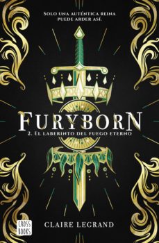 Descarga de libros de electrónica FURYBORN 2. EL LABERINTO DEL FUEGO ETERNO de CLAIRE LE GRAND (Spanish Edition)